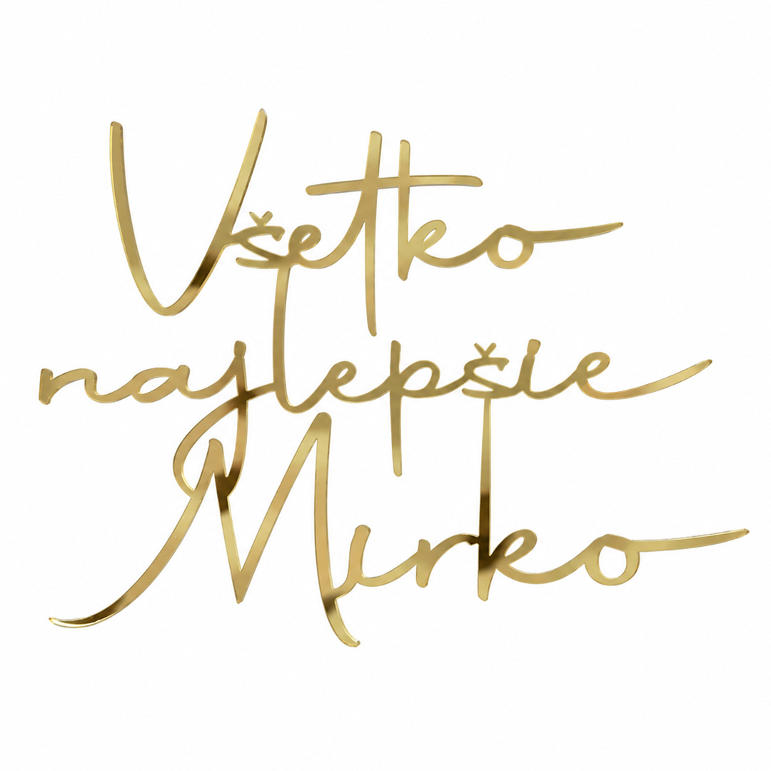 Zrkadlový zápich - nápis Všetko najlepšie s menom štýl 8