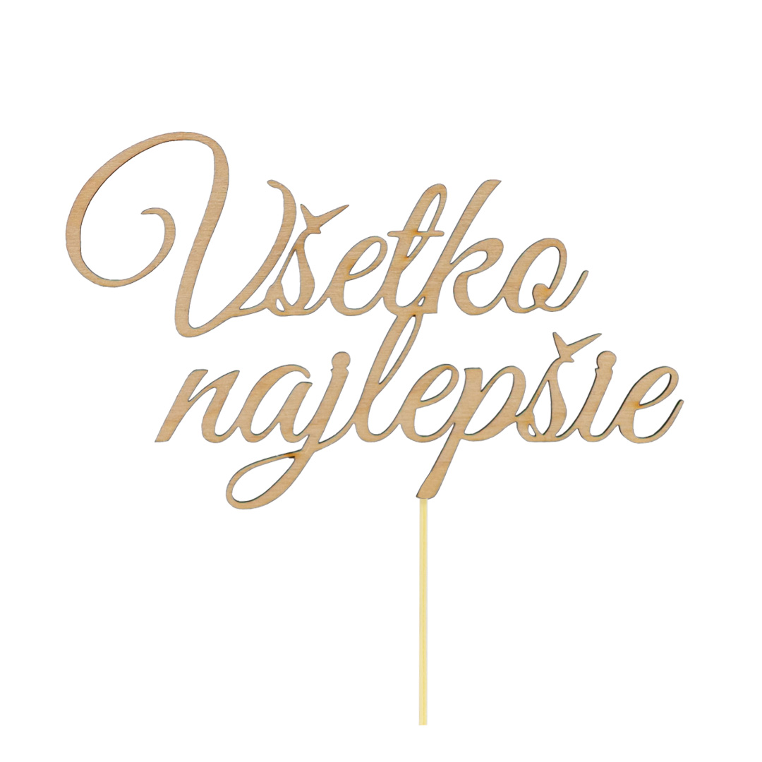 Drevený zápich na tortu všetko najlepšie 