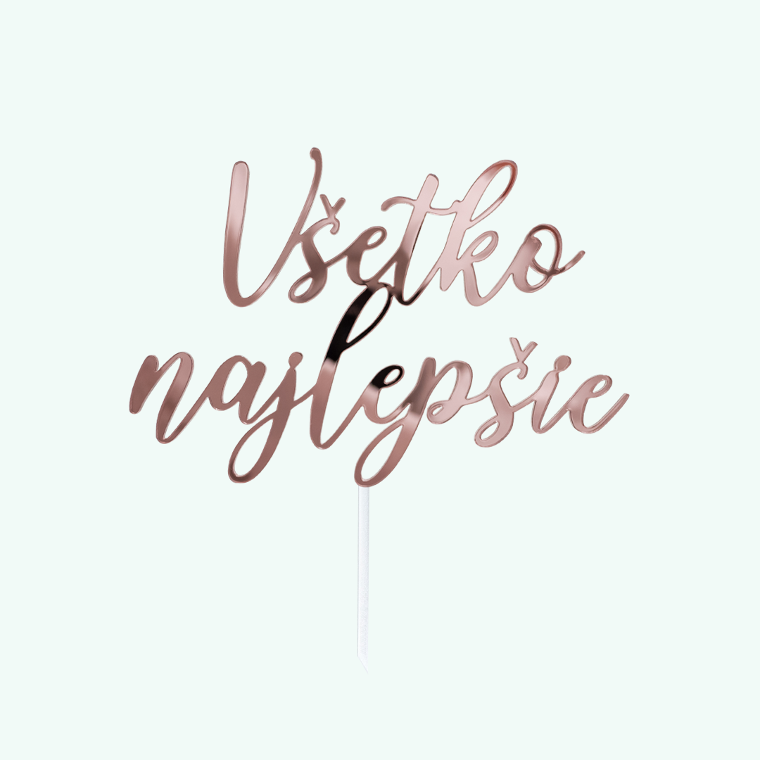 Zrkadlový zápich - nápis Všetko najlepšie štýl 2