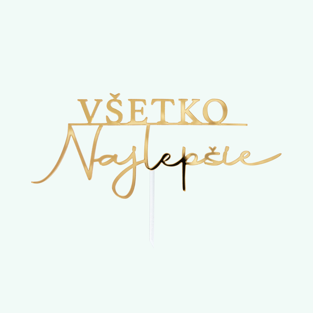 Zrkadlový zápich - nápis Všetko najlepšie štýl 4